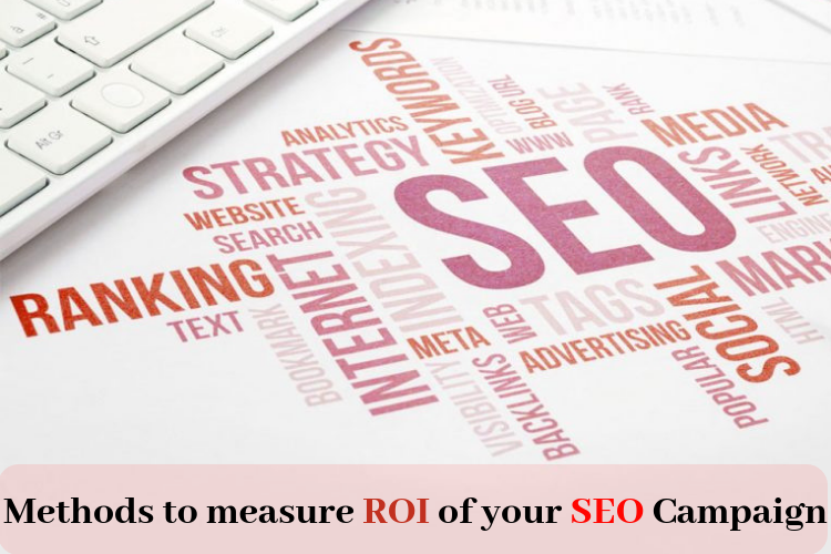 4 sure-shot methods to measure ROI of your SEO Campaign